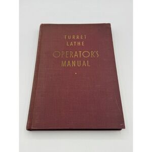 Vintage Turret Lathe Operator's Manual Warner & Swasey Hardcover Technical Book